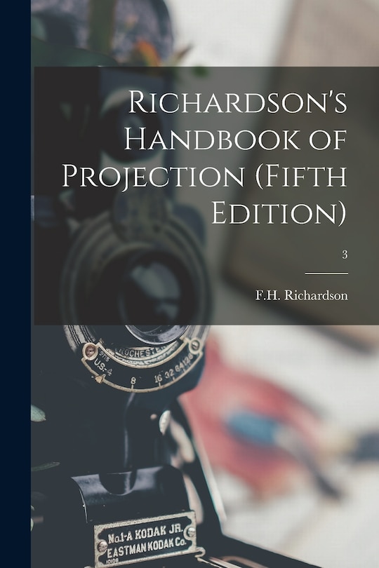 Front cover_Richardson's Handbook of Projection (fifth Edition); 3