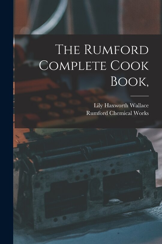 Couverture_The Rumford Complete Cook Book,