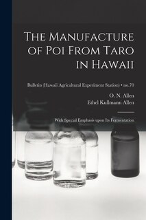 Front cover_The Manufacture of Poi From Taro in Hawaii