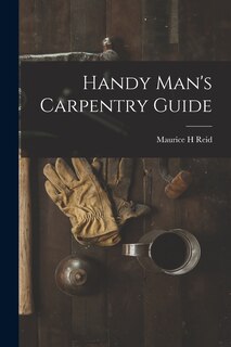 Front cover_Handy Man's Carpentry Guide