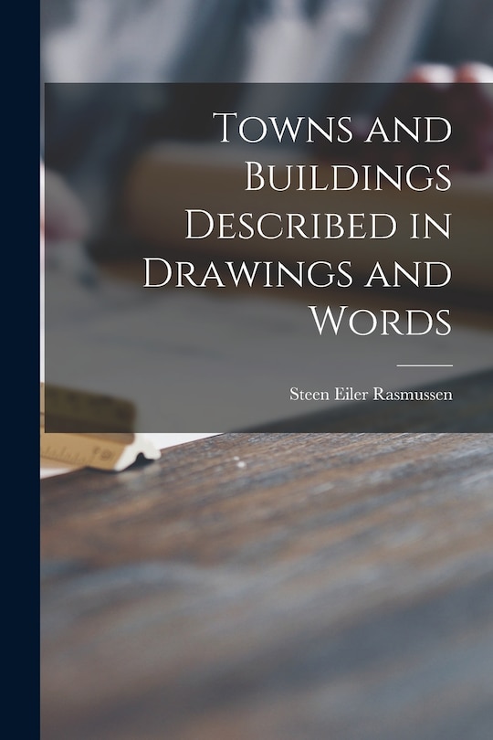 Front cover_Towns and Buildings Described in Drawings and Words