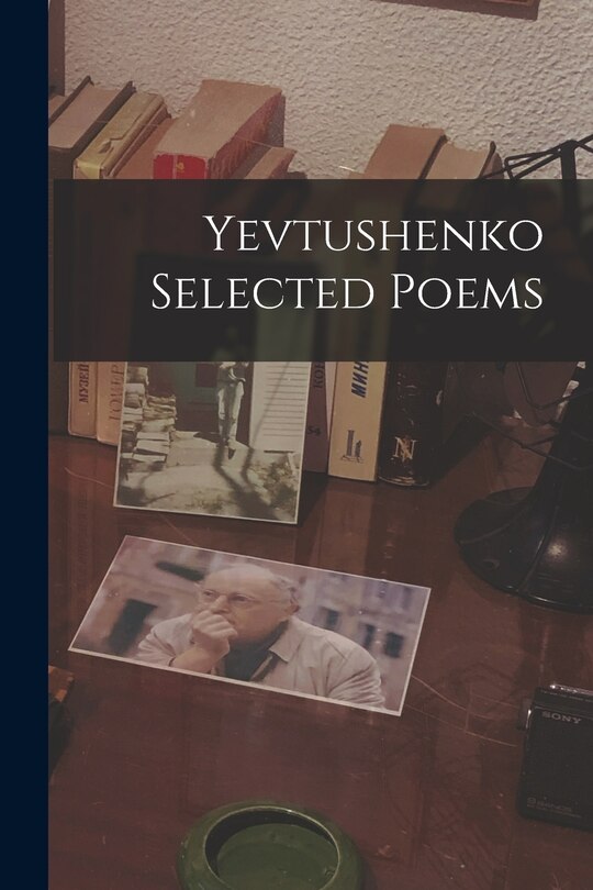 Couverture_Yevtushenko Selected Poems