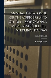Front cover_Annual Catalogue of the Officers and Students of Cooper Memorial College, Sterling, Kansas; 1898/99-1900/01
