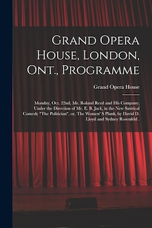 Front cover_Grand Opera House, London, Ont., Programme [microform]