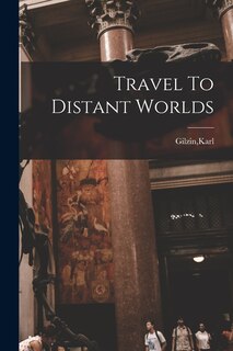 Front cover_Travel To Distant Worlds