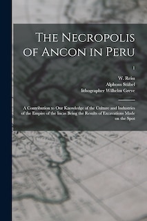 Front cover_The Necropolis of Ancon in Peru