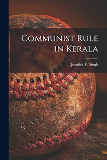 Front cover_Communist Rule in Kerala