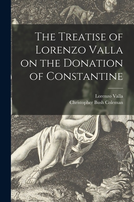 Couverture_The Treatise of Lorenzo Valla on the Donation of Constantine