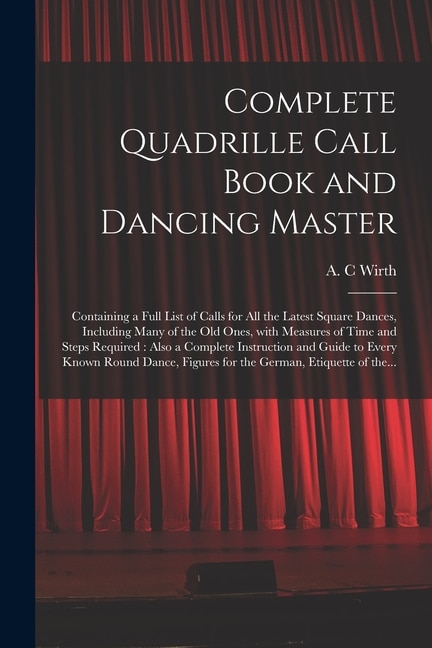Front cover_Complete Quadrille Call Book and Dancing Master