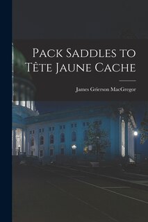 Front cover_Pack Saddles to Tête Jaune Cache