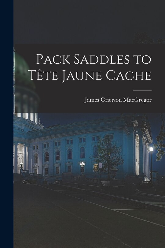 Front cover_Pack Saddles to Tête Jaune Cache