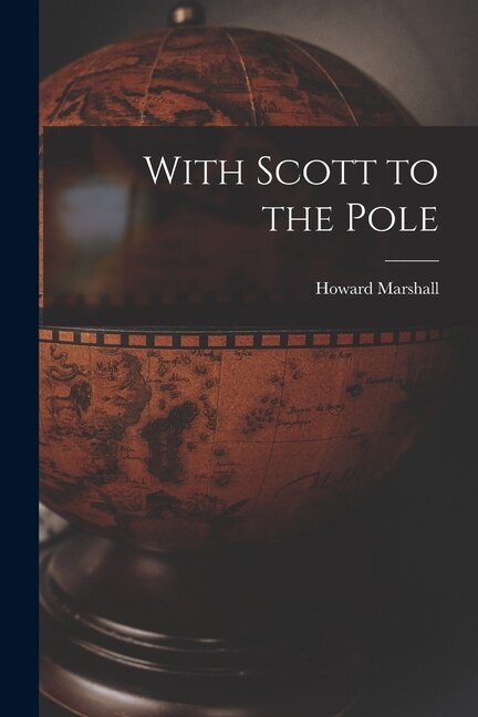 Couverture_With Scott to the Pole