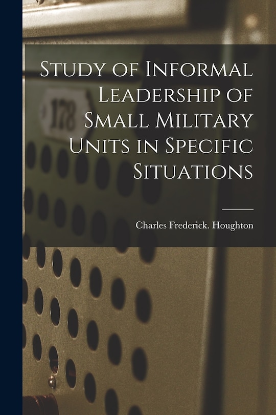 Couverture_Study of Informal Leadership of Small Military Units in Specific Situations