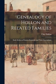 Front cover_Genealogy of Hollon and Related Families