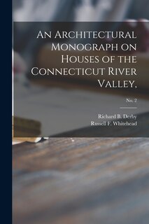 Front cover_An Architectural Monograph on Houses of the Connecticut River Valley; No. 2