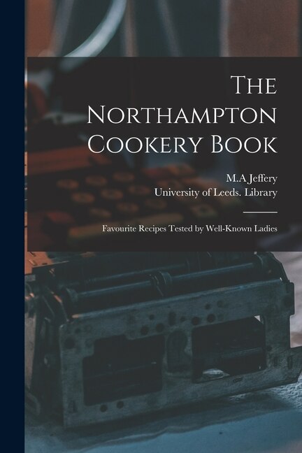 Front cover_The Northampton Cookery Book