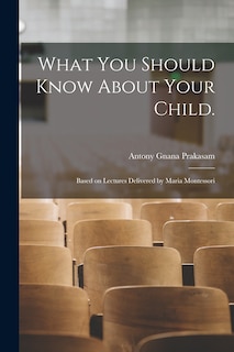 Couverture_What You Should Know About Your Child.