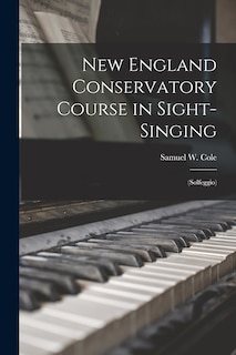 Front cover_New England Conservatory Course in Sight-singing
