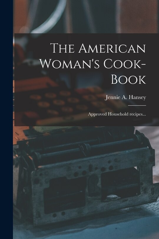 Couverture_The American Woman's Cook-book