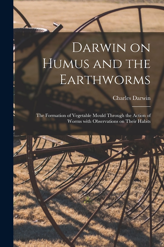 Front cover_Darwin on Humus and the Earthworms