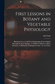 Front cover_First Lessons in Botany and Vegetable Physiology