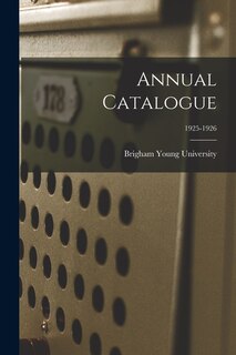 Front cover_Annual Catalogue; 1925-1926
