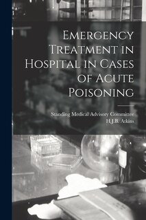 Front cover_Emergency Treatment in Hospital in Cases of Acute Poisoning