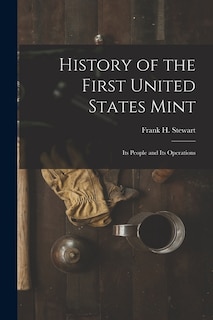 Couverture_History of the First United States Mint