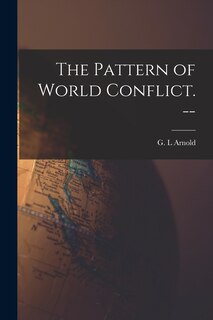 Couverture_The Pattern of World Conflict. --