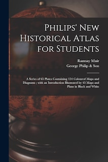 Couverture_Philips' New Historical Atlas for Students
