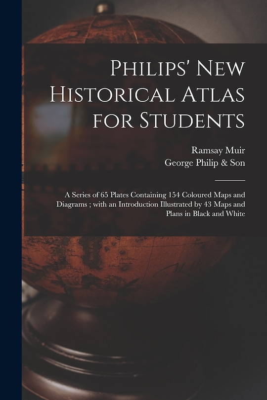 Couverture_Philips' New Historical Atlas for Students