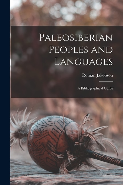 Couverture_Paleosiberian Peoples and Languages; a Bibliographical Guide