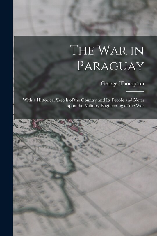 Front cover_The War in Paraguay