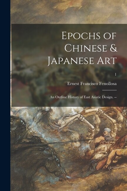 Couverture_Epochs of Chinese & Japanese Art