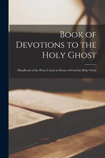 Front cover_Book of Devotions to the Holy Ghost