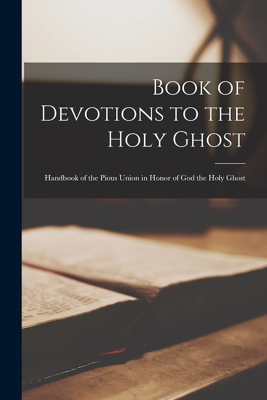 Front cover_Book of Devotions to the Holy Ghost
