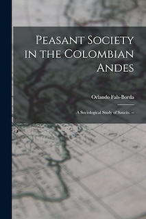 Couverture_Peasant Society in the Colombian Andes