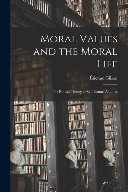 Front cover_Moral Values and the Moral Life