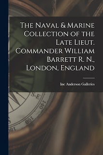 Front cover_The Naval & Marine Collection of the Late Lieut. Commander William Barrett R. N., London, England
