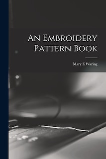 Couverture_An Embroidery Pattern Book
