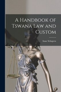 Couverture_A Handbook of Tswana Law and Custom