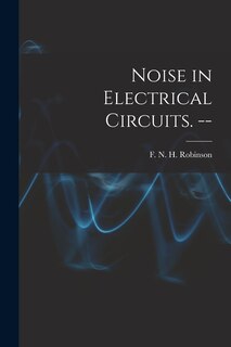 Couverture_Noise in Electrical Circuits. --