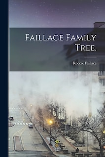 Couverture_Faillace Family Tree.