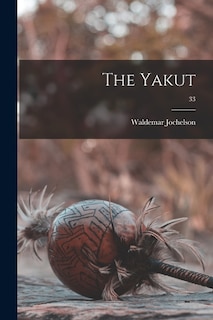 Front cover_The Yakut; 33