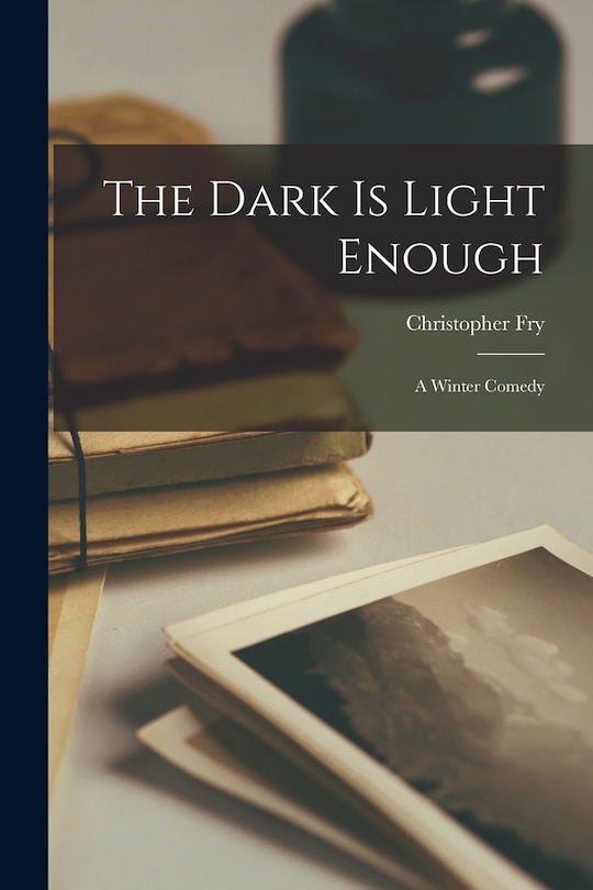 Front cover_The Dark is Light Enough