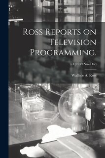 Couverture_Ross Reports on Television Programming.; v.4 (1949