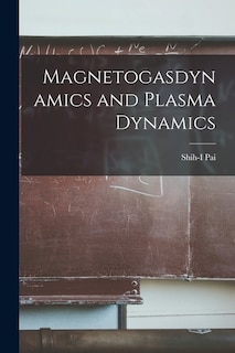 Couverture_Magnetogasdynamics and Plasma Dynamics