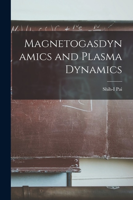 Couverture_Magnetogasdynamics and Plasma Dynamics