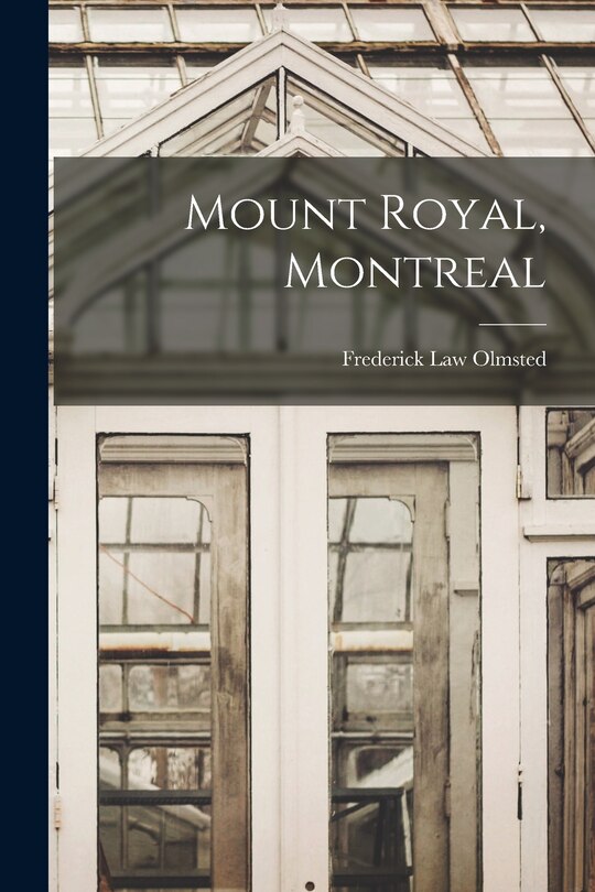 Front cover_Mount Royal, Montreal [microform]