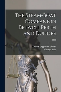 Couverture_The Steam-boat Companion Betwixt Perth and Dundee; 1838